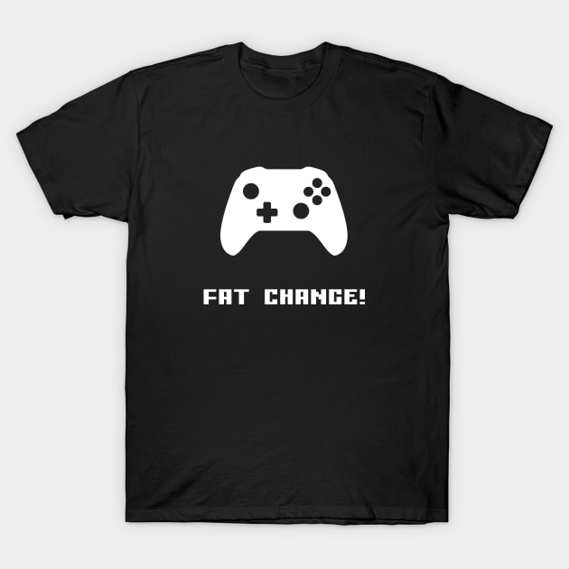 Fat Chance - Gamer and Gaming Design T-Shirt by Ionport
